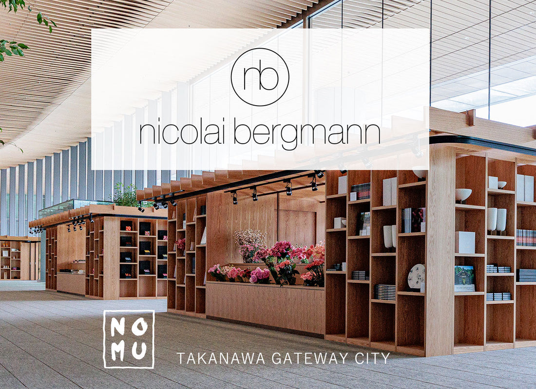 JR 高輪ゲートウェイ駅 直結「ニコライ バーグマン 高輪店」にてお取扱いスタート！